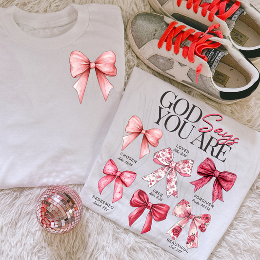 God Says You Are Pink Coquette Transfer**SOLD SEPARATELY**