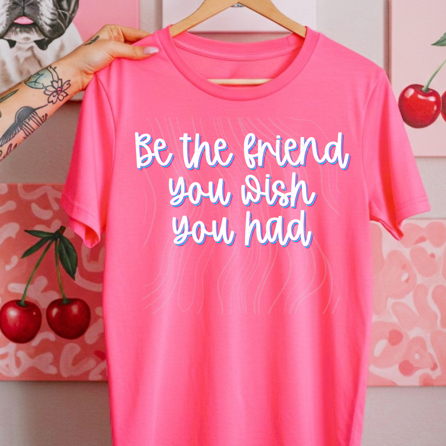 Be The Friend You Wish You Had Transfer