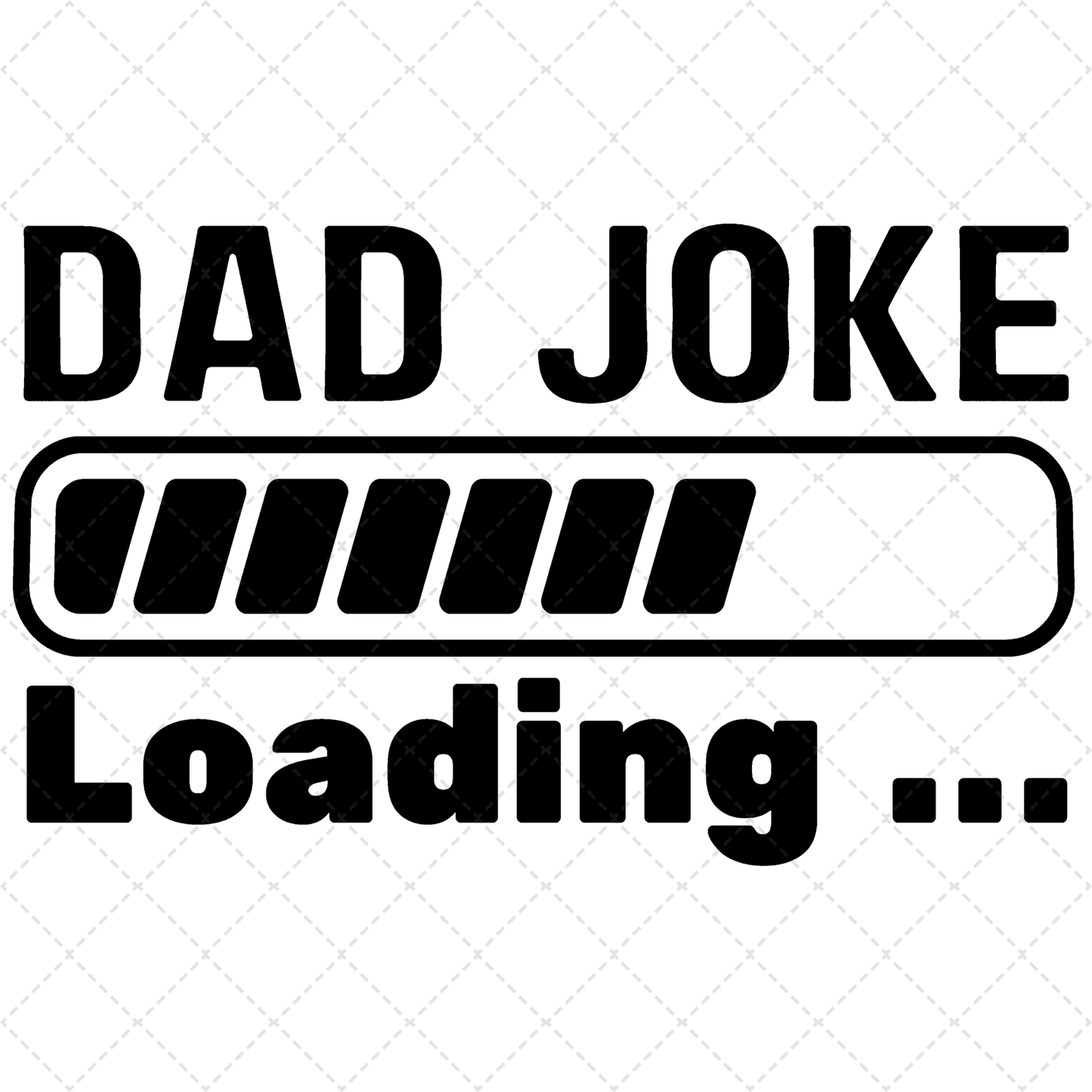 Dad Joke Loading Transfer