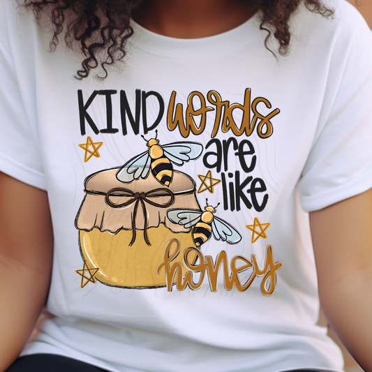 Kind Words Are Like Honey Transfer