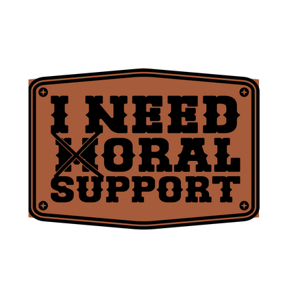 I Need Oral Leather Patch