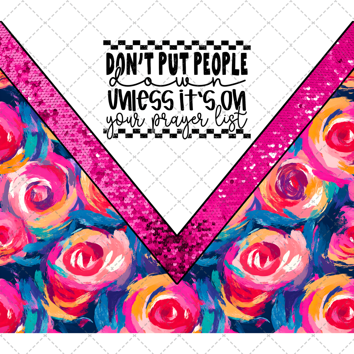 Don't Put People Down Tumbler Wrap - Sublimation Transfer