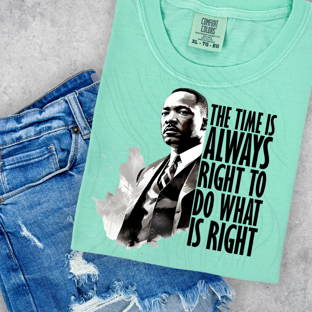 MLK Do What Is Right Transfer