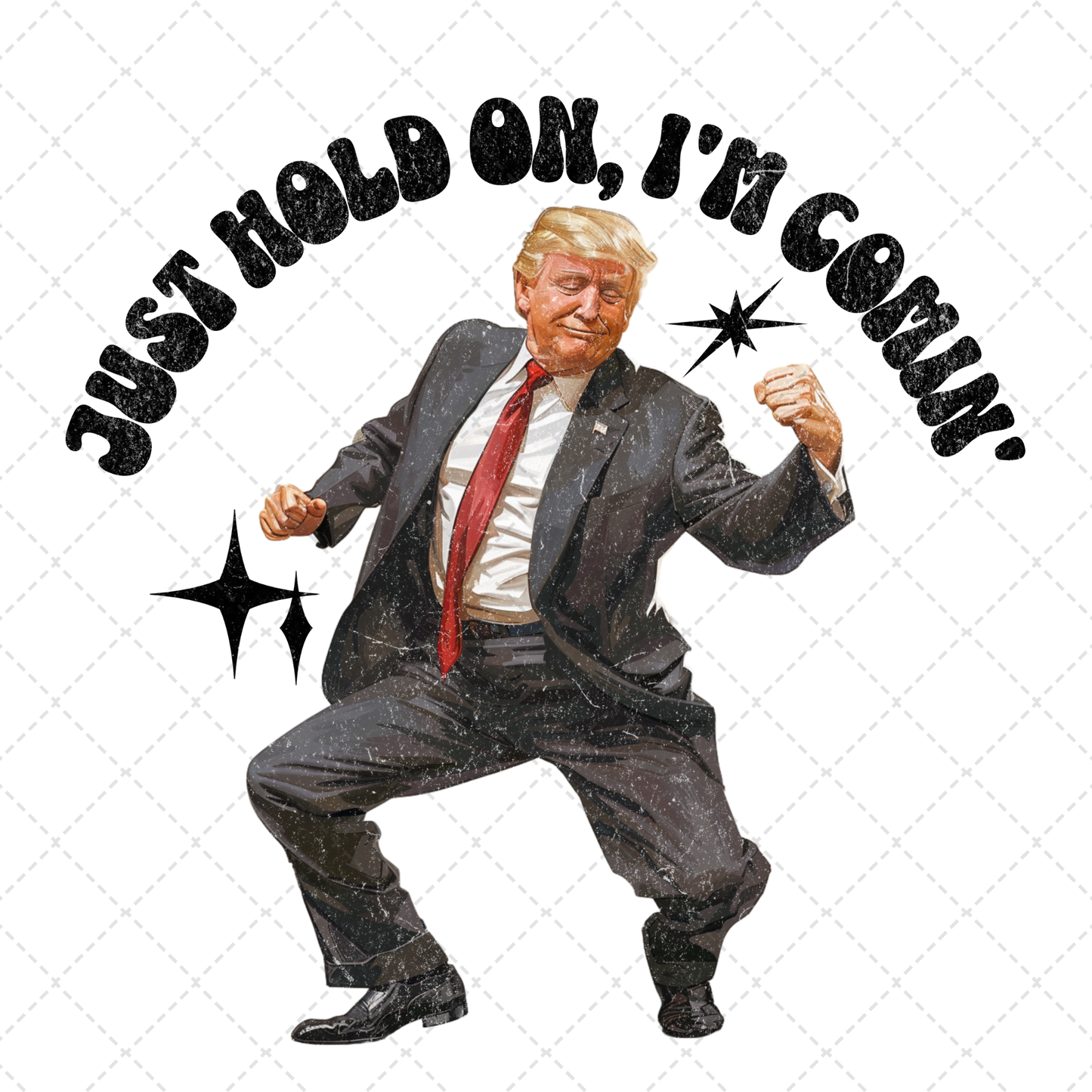 Hold On Trump Dance Transfer