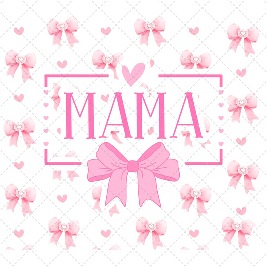 Mama Pink Bow Tumbler- Sublimation Transfer