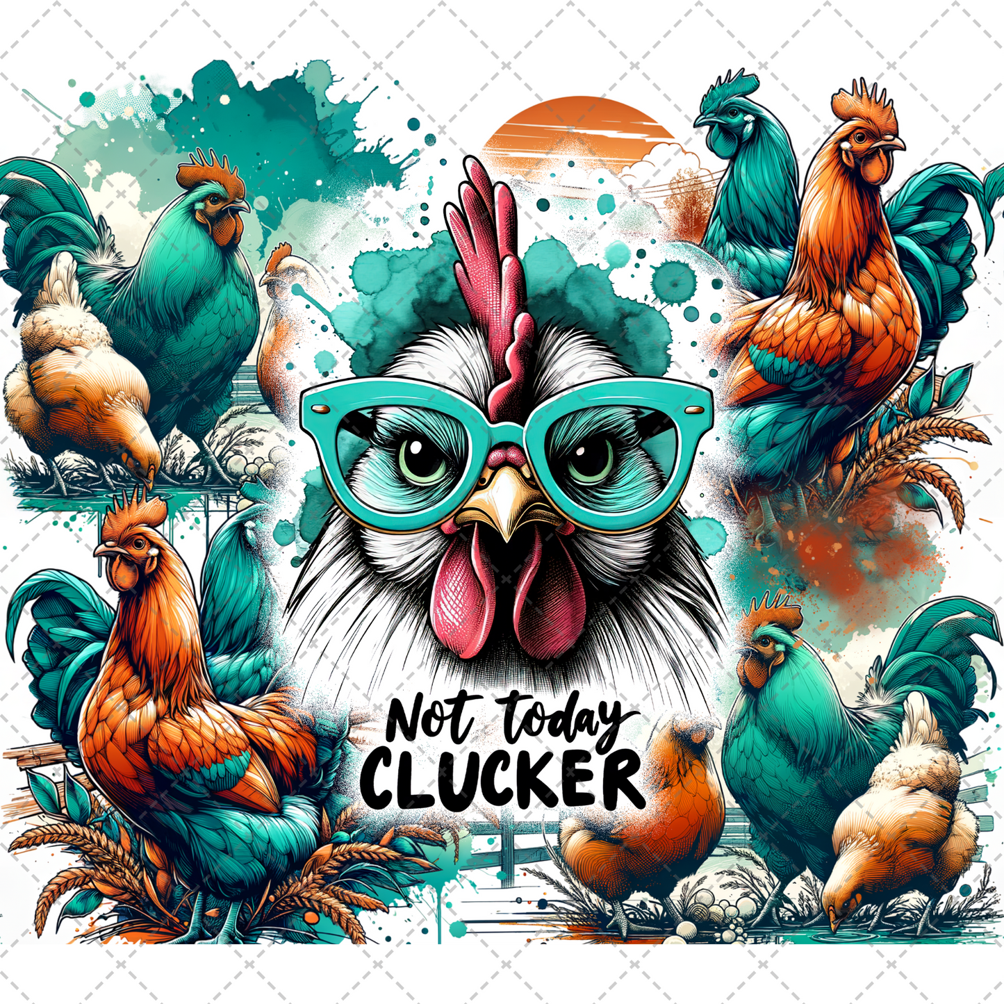 Not Today Clucker Tumbler Wrap - Sublimation Transfer