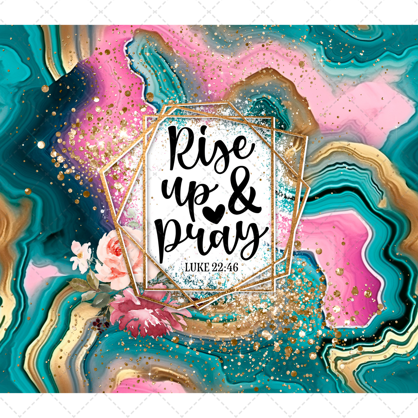 Rise Up And Pray Tumbler- Sublimation Transfer