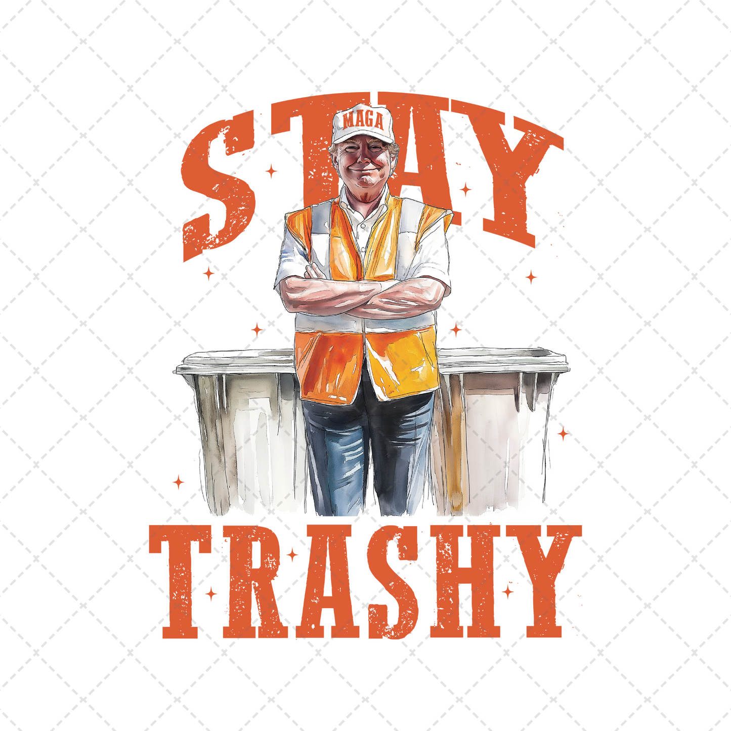 Stay Trashy Transfer