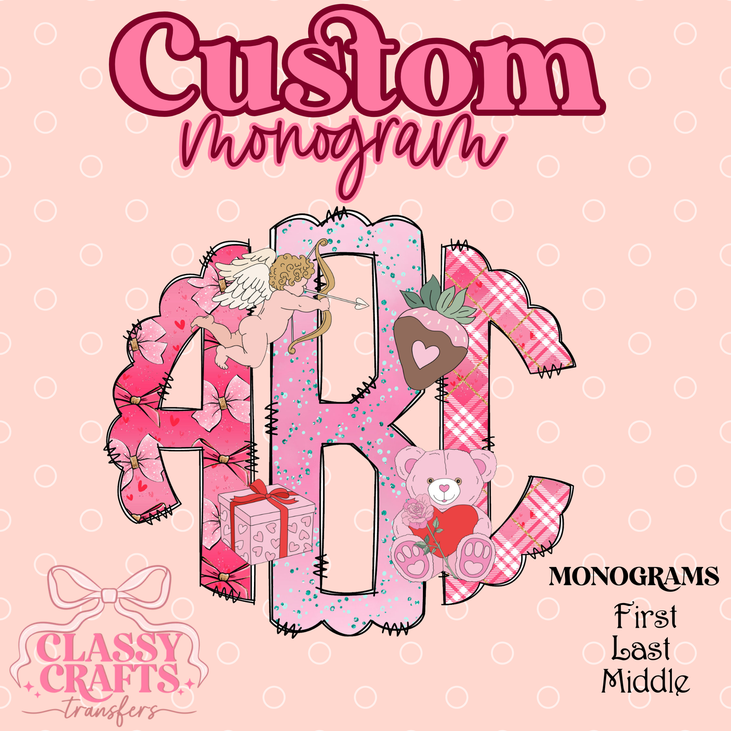 Sweet Valentines- Custom Monogram Transfer