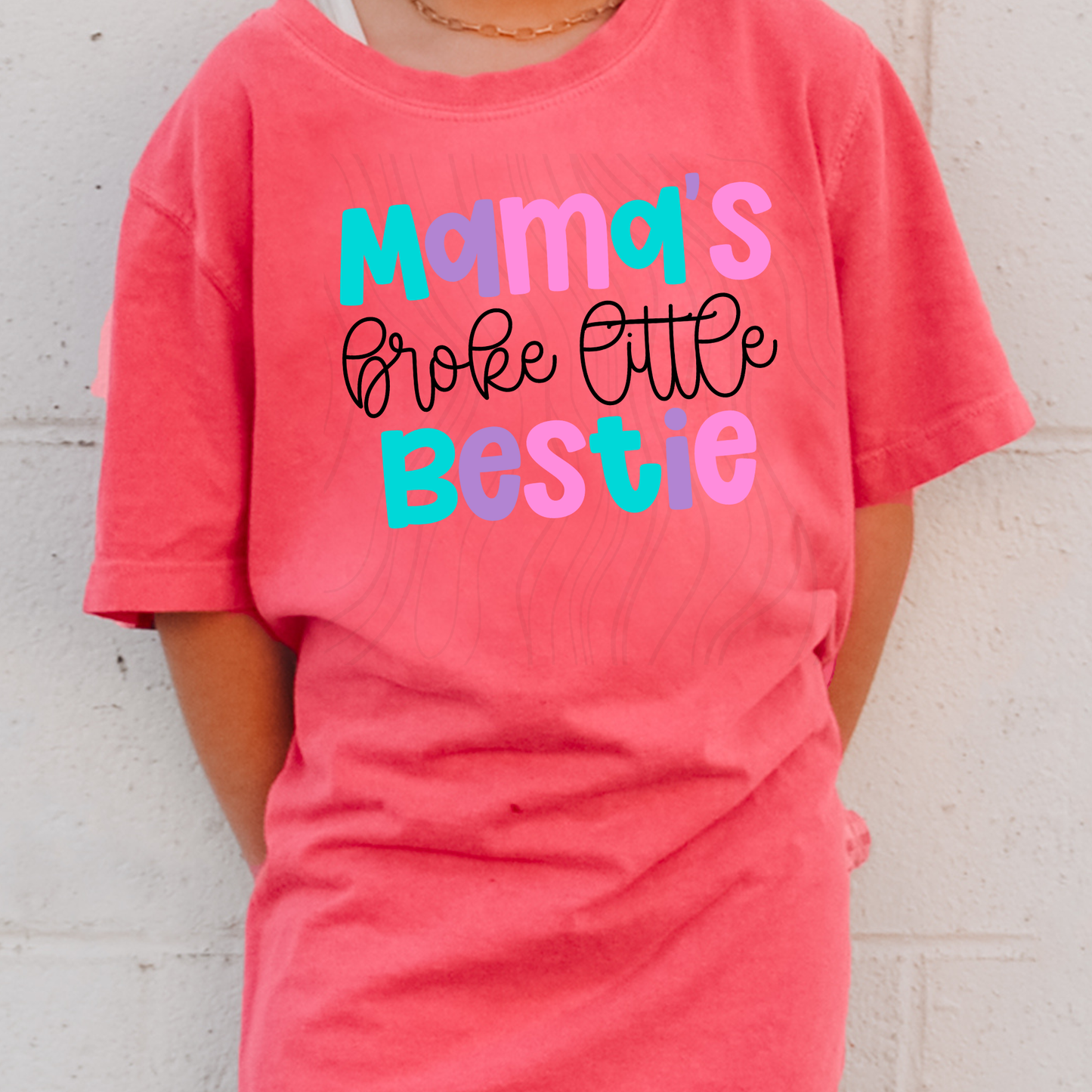 Mamas Broke Little Bestie Transfer