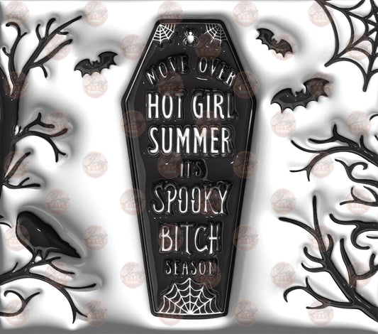 3D Puff Spooky Bitch Season Tumbler Wrap - Sublimation Transfer