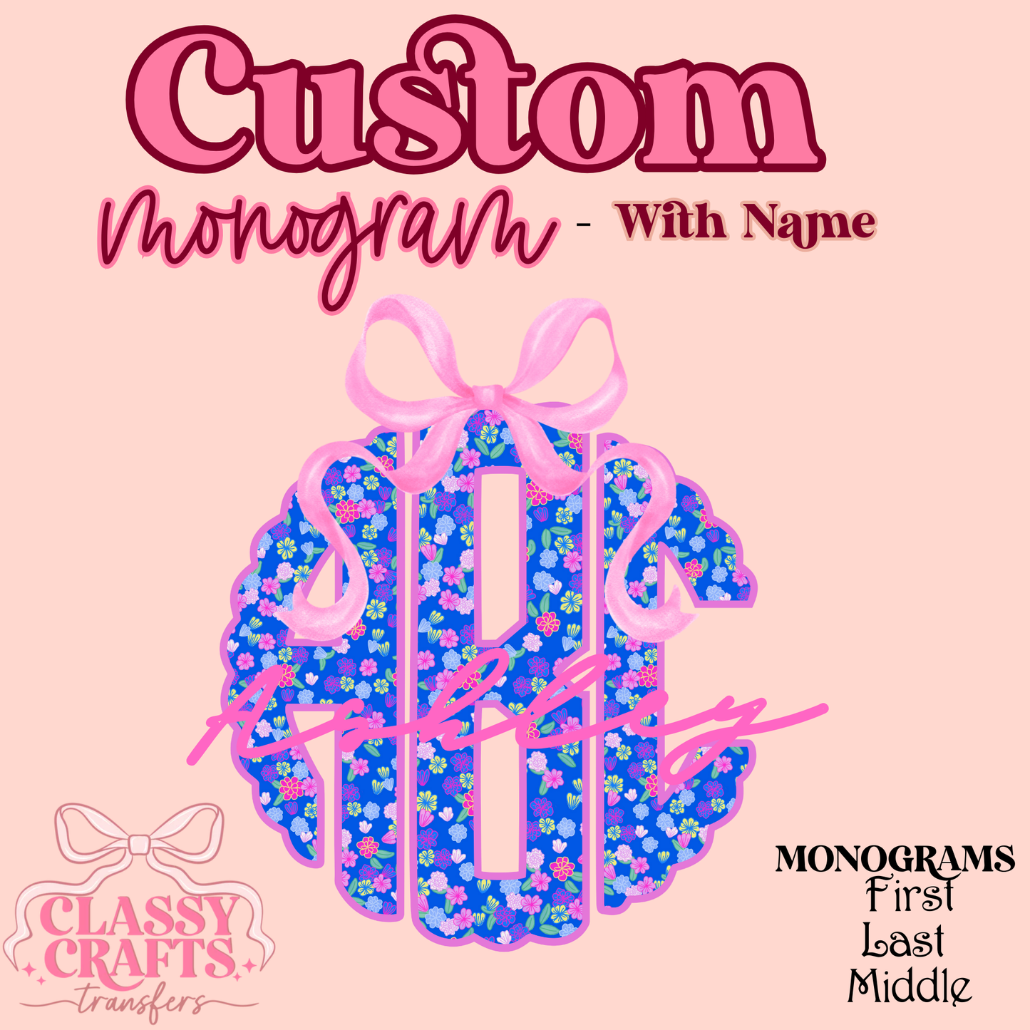 Neon Floral Preppy Coquette - Custom Monogram Transfer