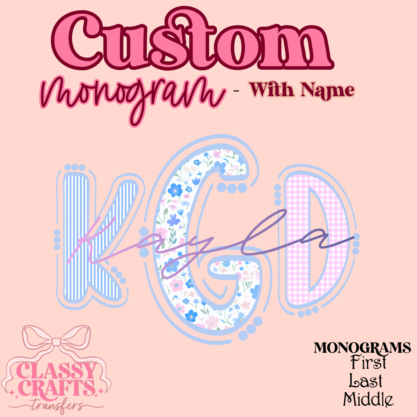 Preppy Grandmillennial  - Custom Monogram Transfer