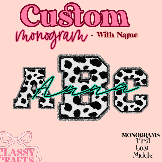Cow Print Faux   - Custom Monogram Transfer