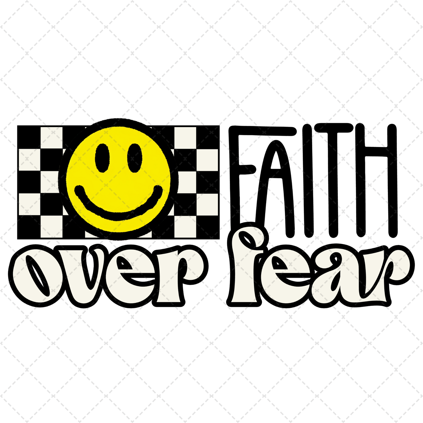 Faith Over Fear Transfer