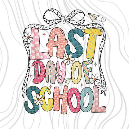 Last Day Of School Transfer