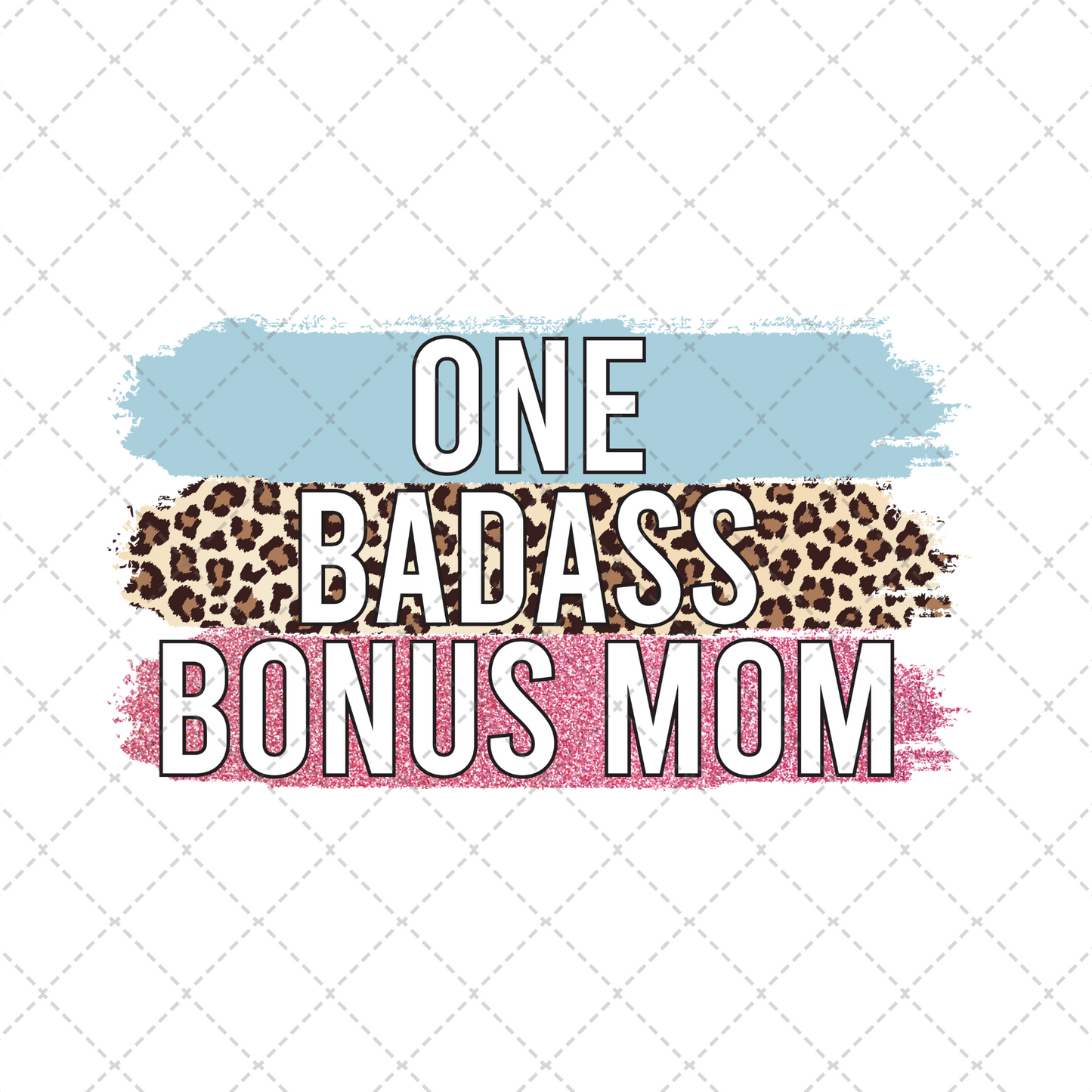 One Badass Bonus Mom Transfer