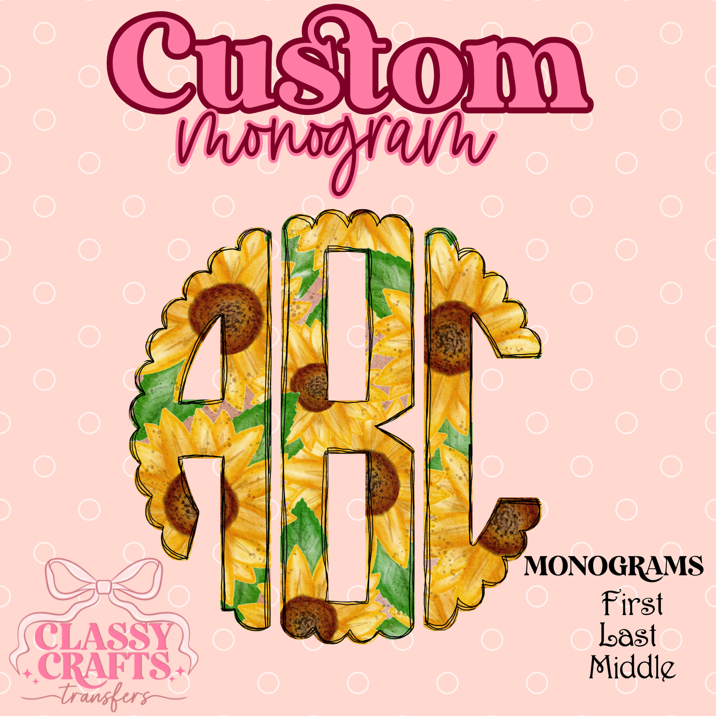 Sunflower - Custom Monogram Transfer