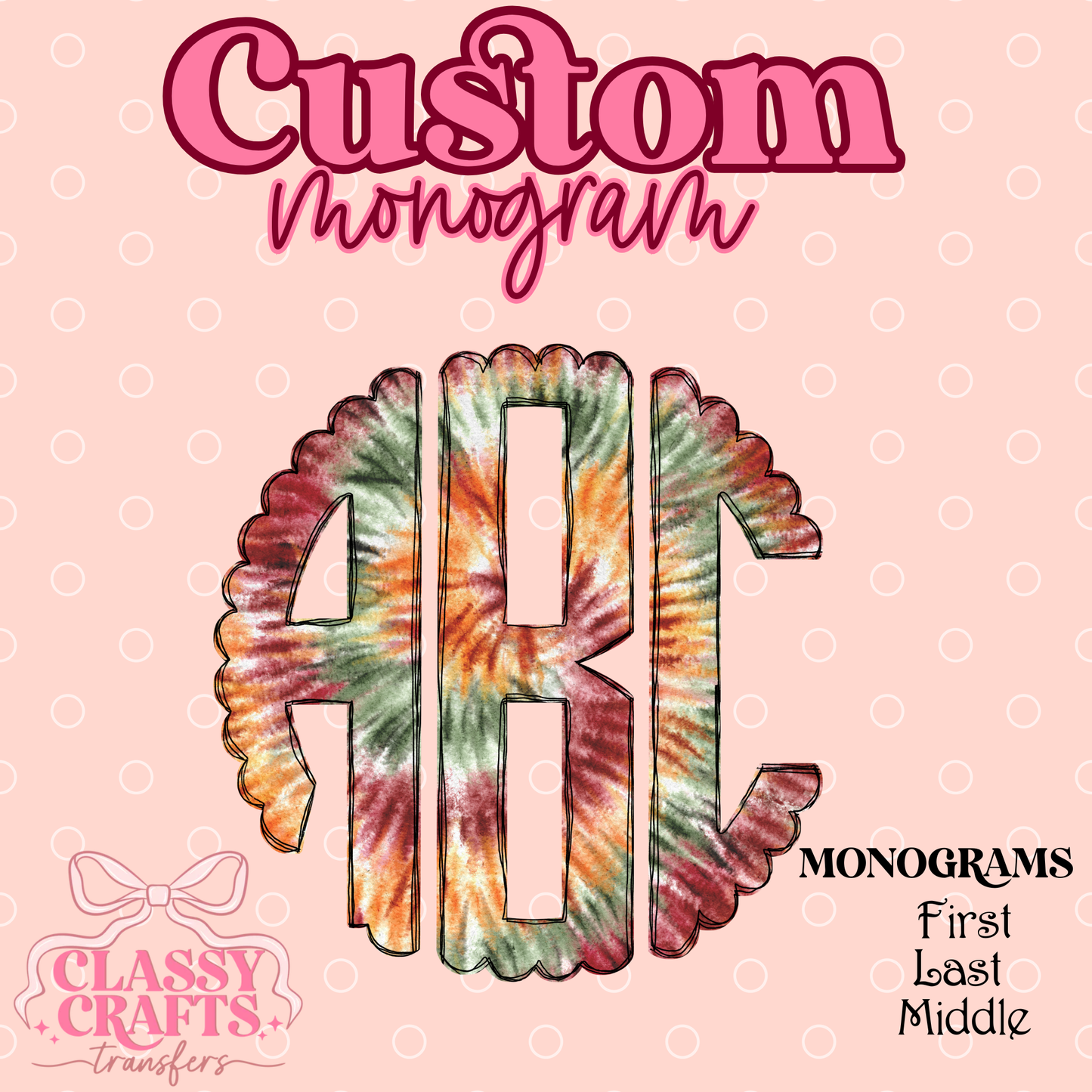 Fall Tie Dye - Custom Monogram Transfer