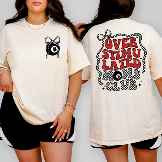 8 Ball Over Stimulated Moms Club Two Part **Sold Separately** Transfer
