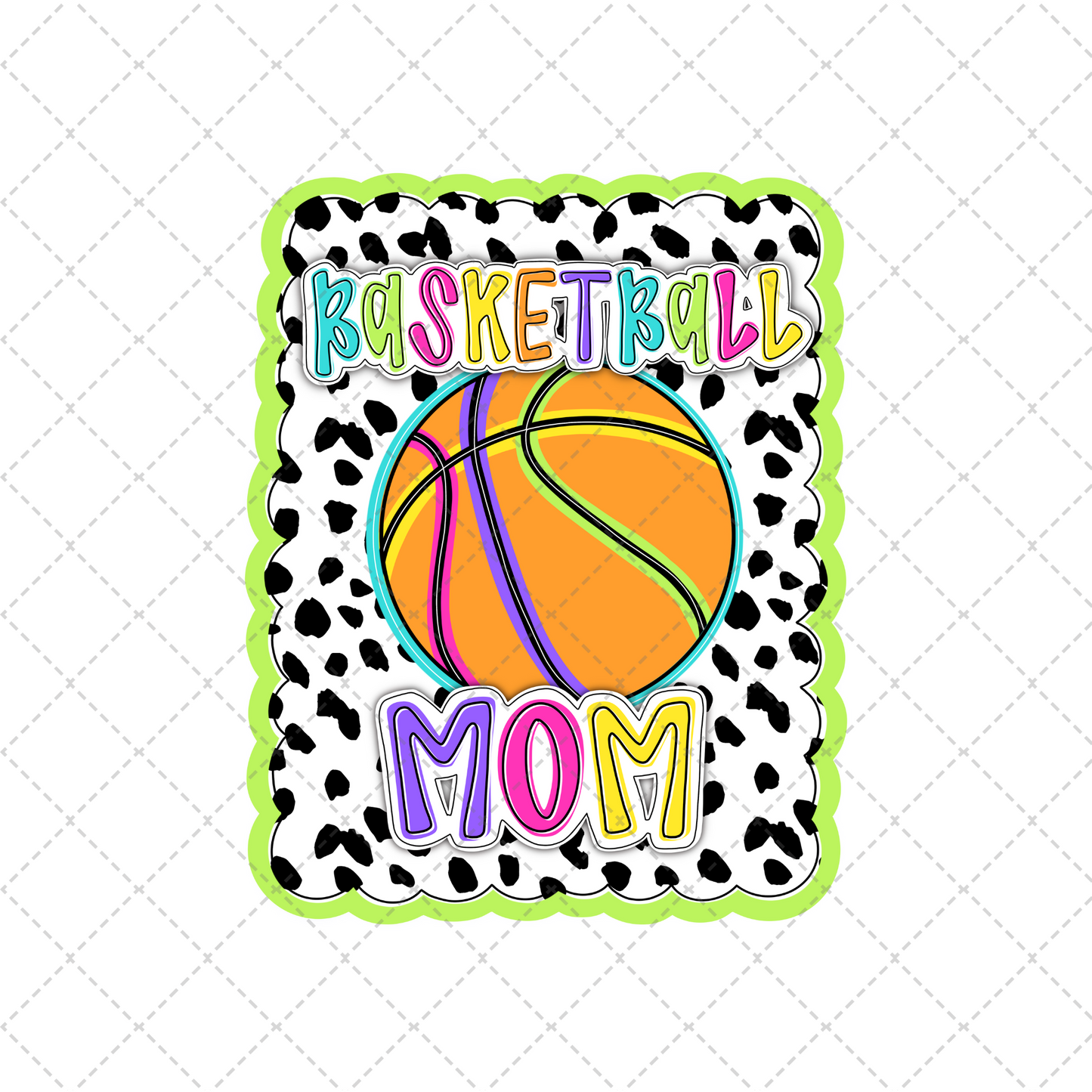 Bright Dotty Basketball Mom Transfer ** TWO PART* SOLD SEPARATELY**