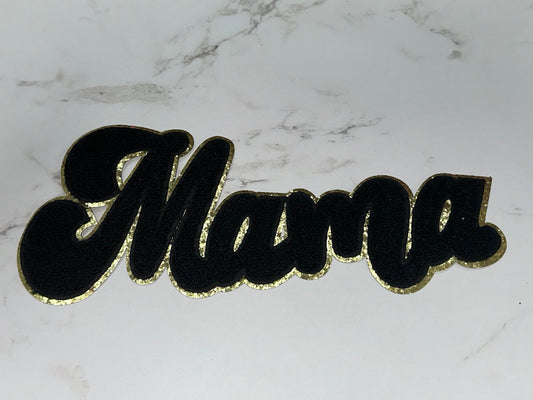 Mama  -  Iron On Patches 11 Inches Wide  **BLACK**