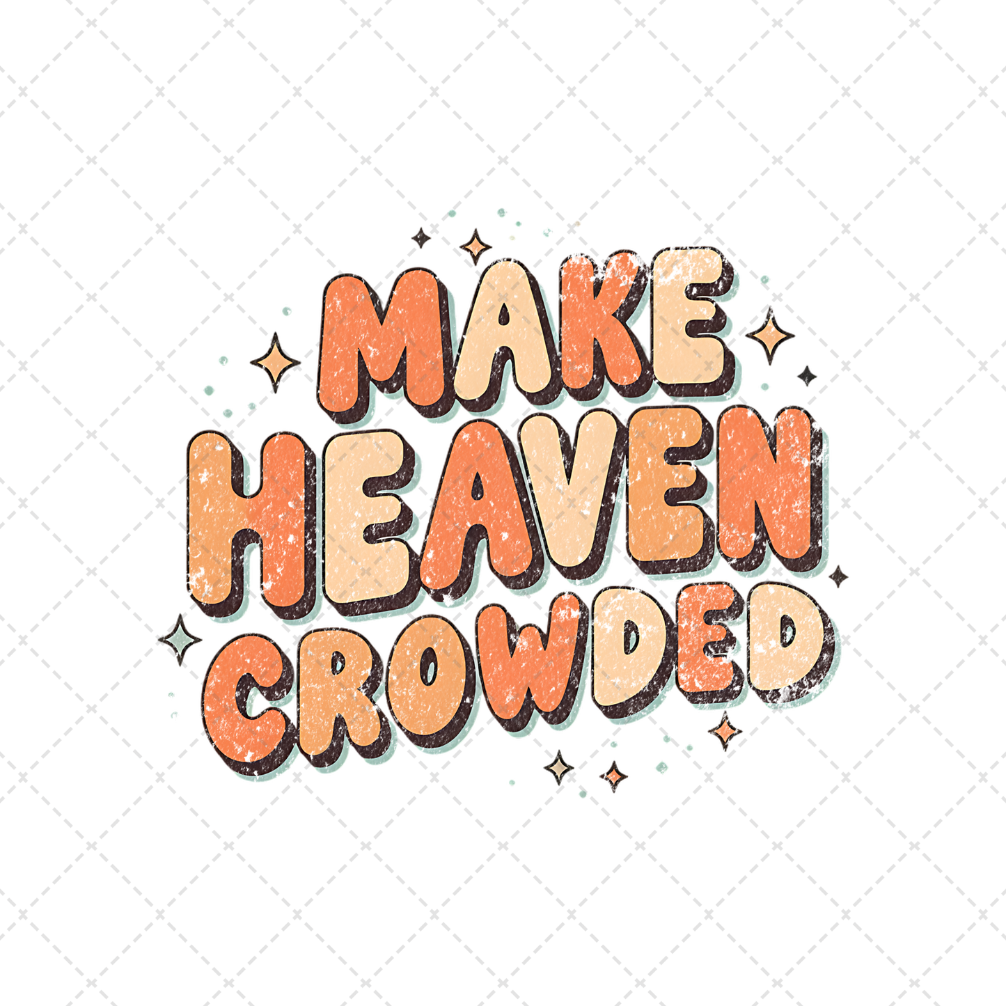 Make Heaven Crowded Transfer