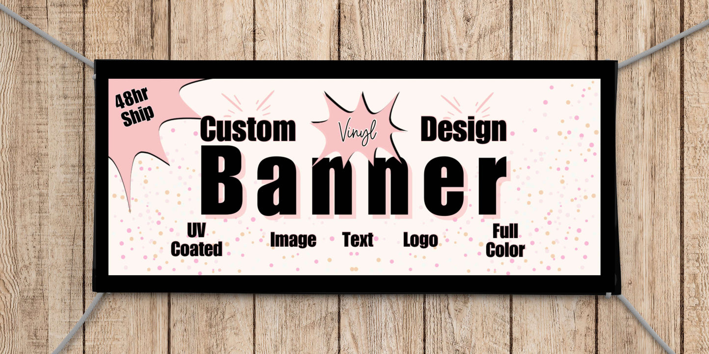 Custom Vinyl Banner