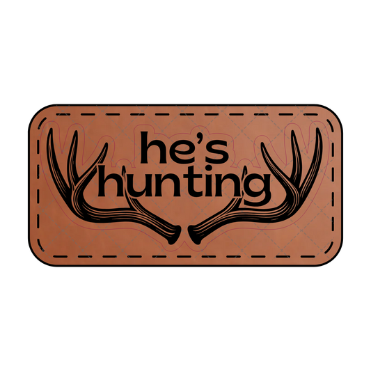 He's Hunting Leather Patch