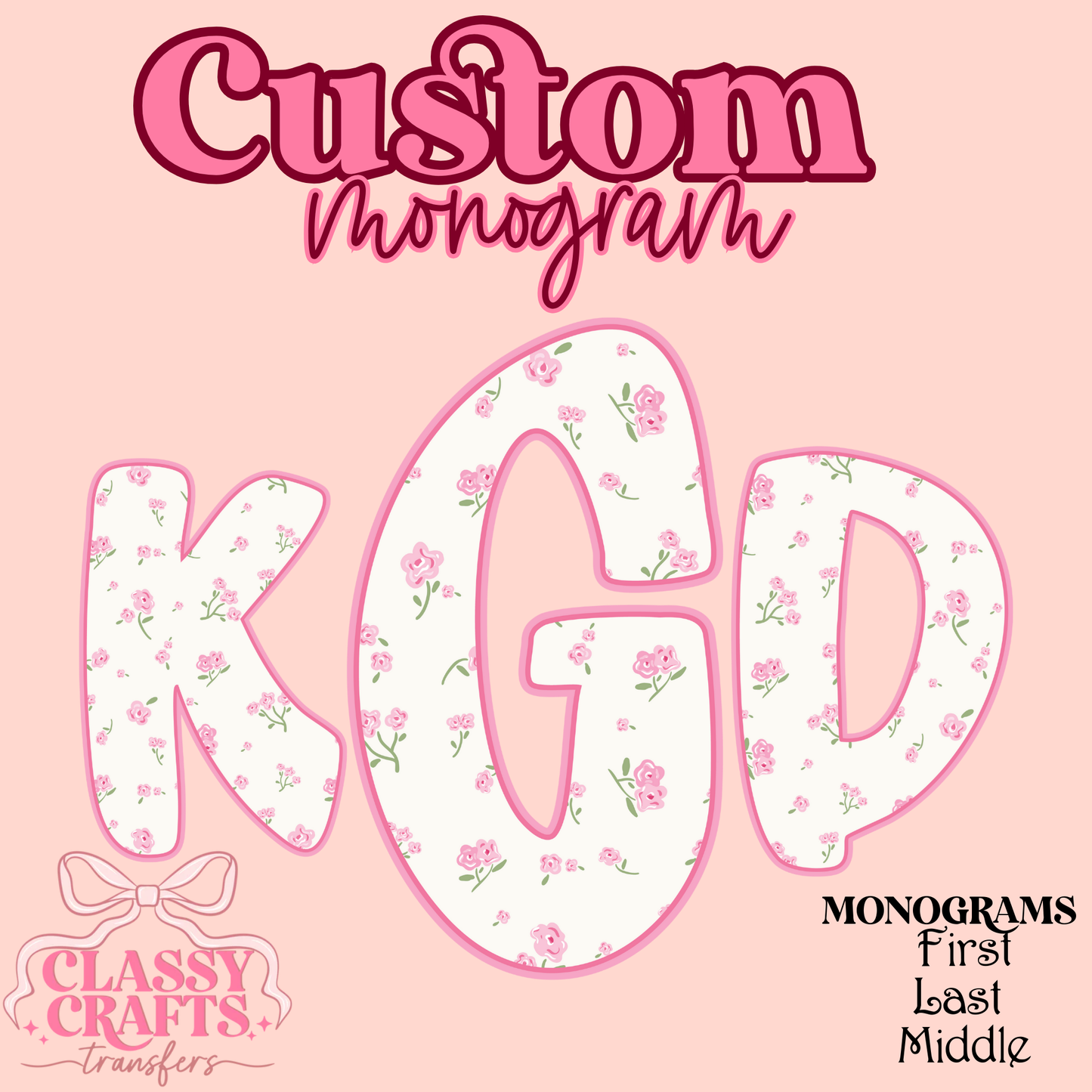 Pink Roses - Custom Monogram Transfer