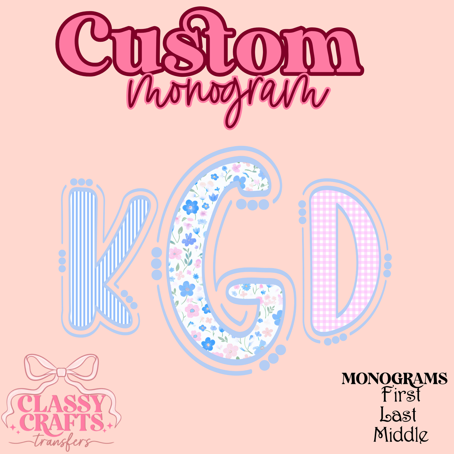 Preppy Grandmillennial  - Custom Monogram Transfer
