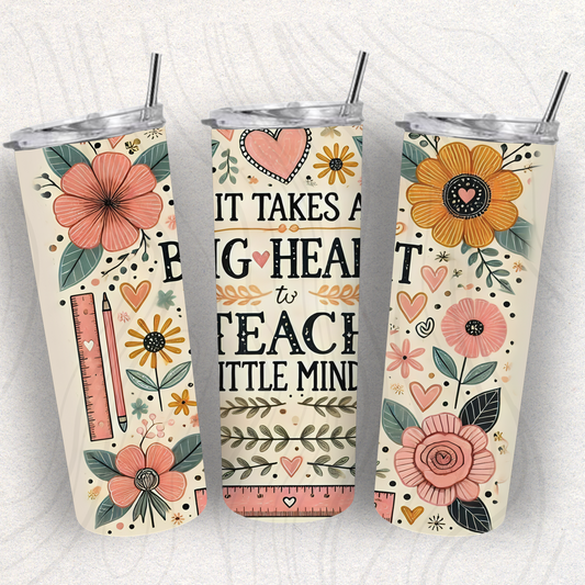 Big Heart To Teach Little Minds Tumbler Wrap Transfer