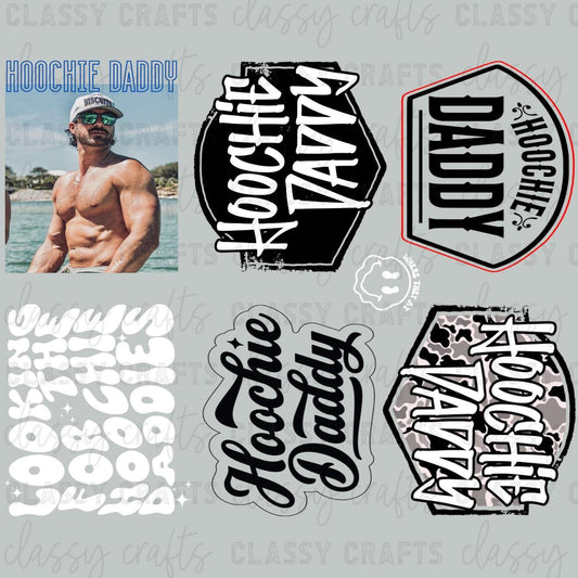 Hoochie Daddy  - 30x24 - PREMADE GANG SHEET