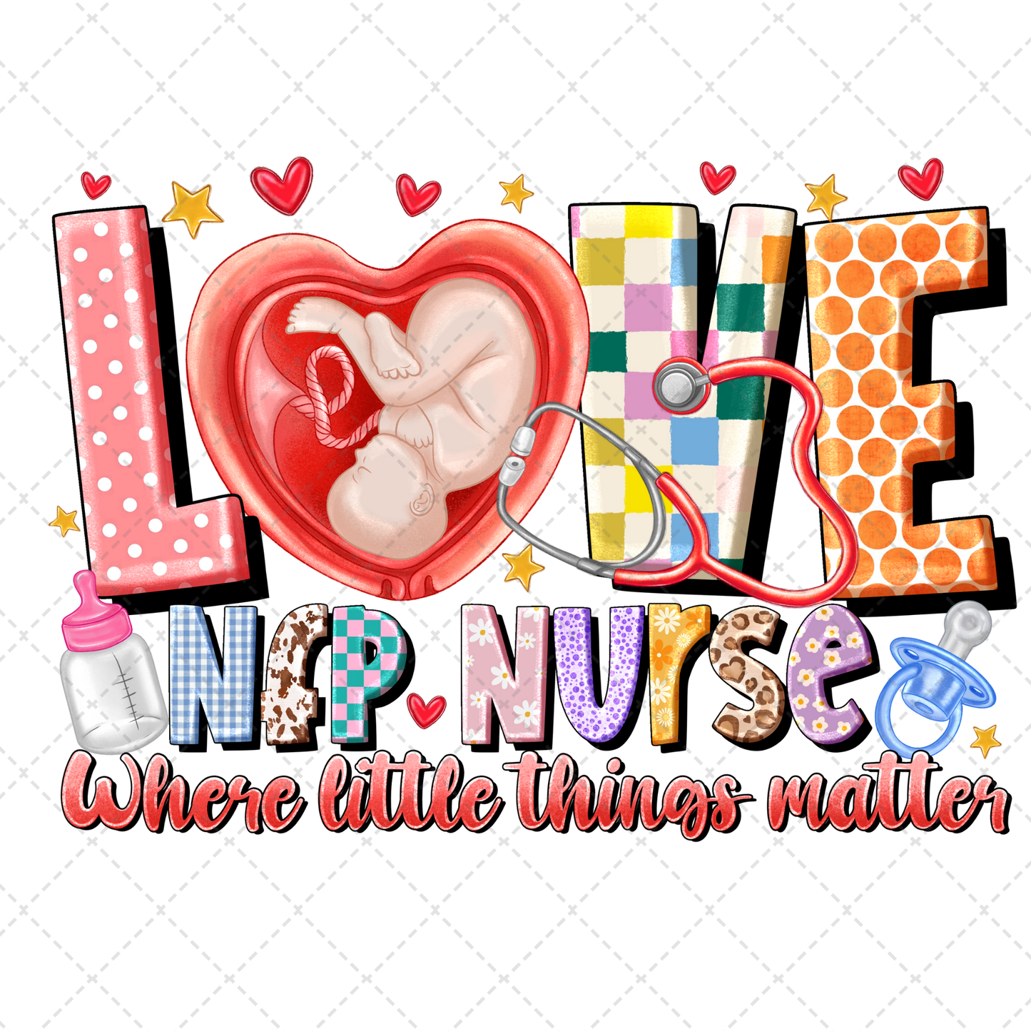 Love NFP Nurse Where Little Things Matter Transfer