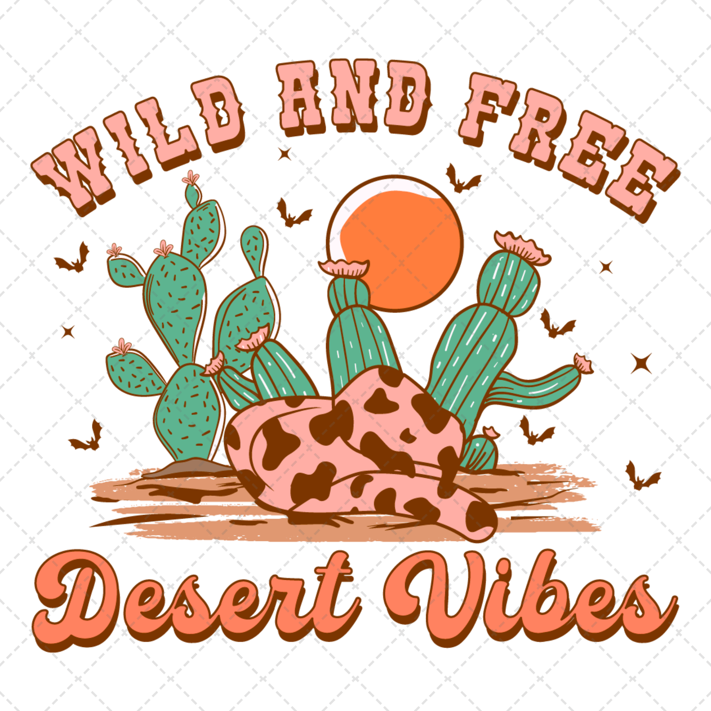 Wild & Free Desert Vibes Transfer