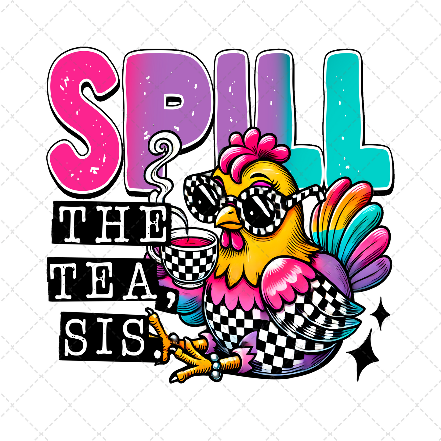 Spill The Tea Sis Transfer