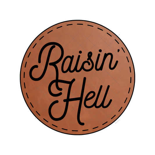 Raisin' Hell Leather Patch