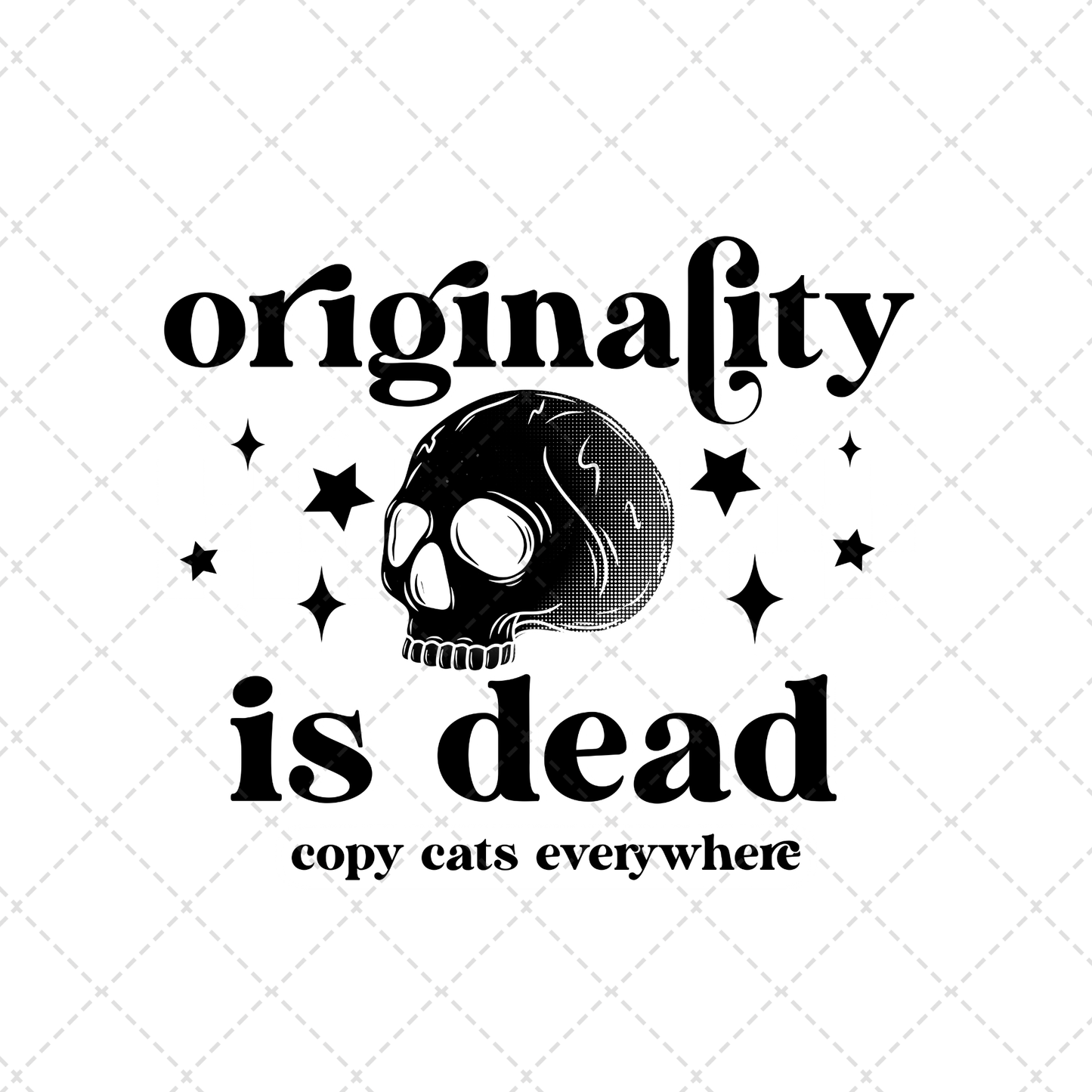 Originality Is Dead Black Transfer