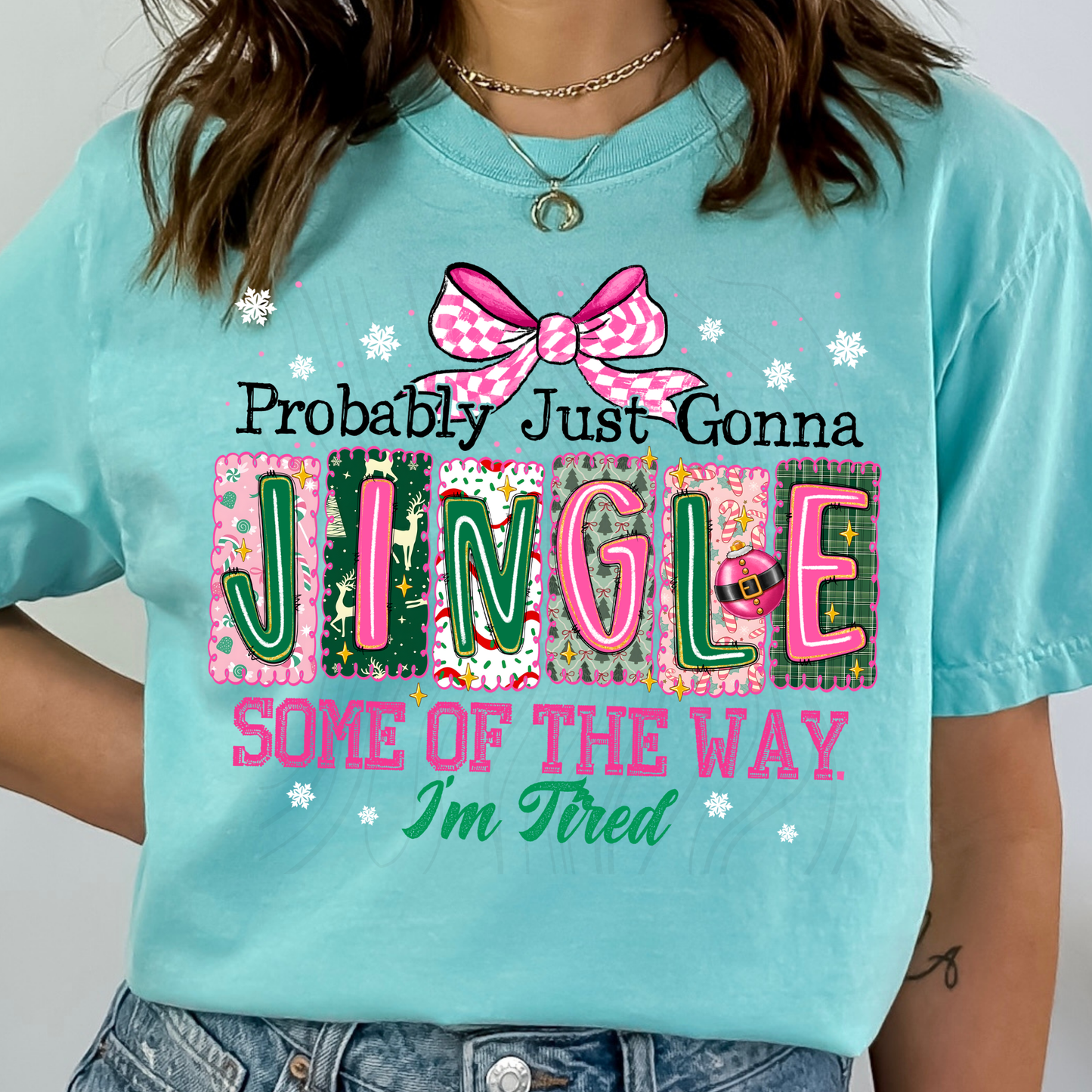 Probably Just Gonna Jingle Some Of The Way Im Tired Transfer **SOLD SEPARATLEY**