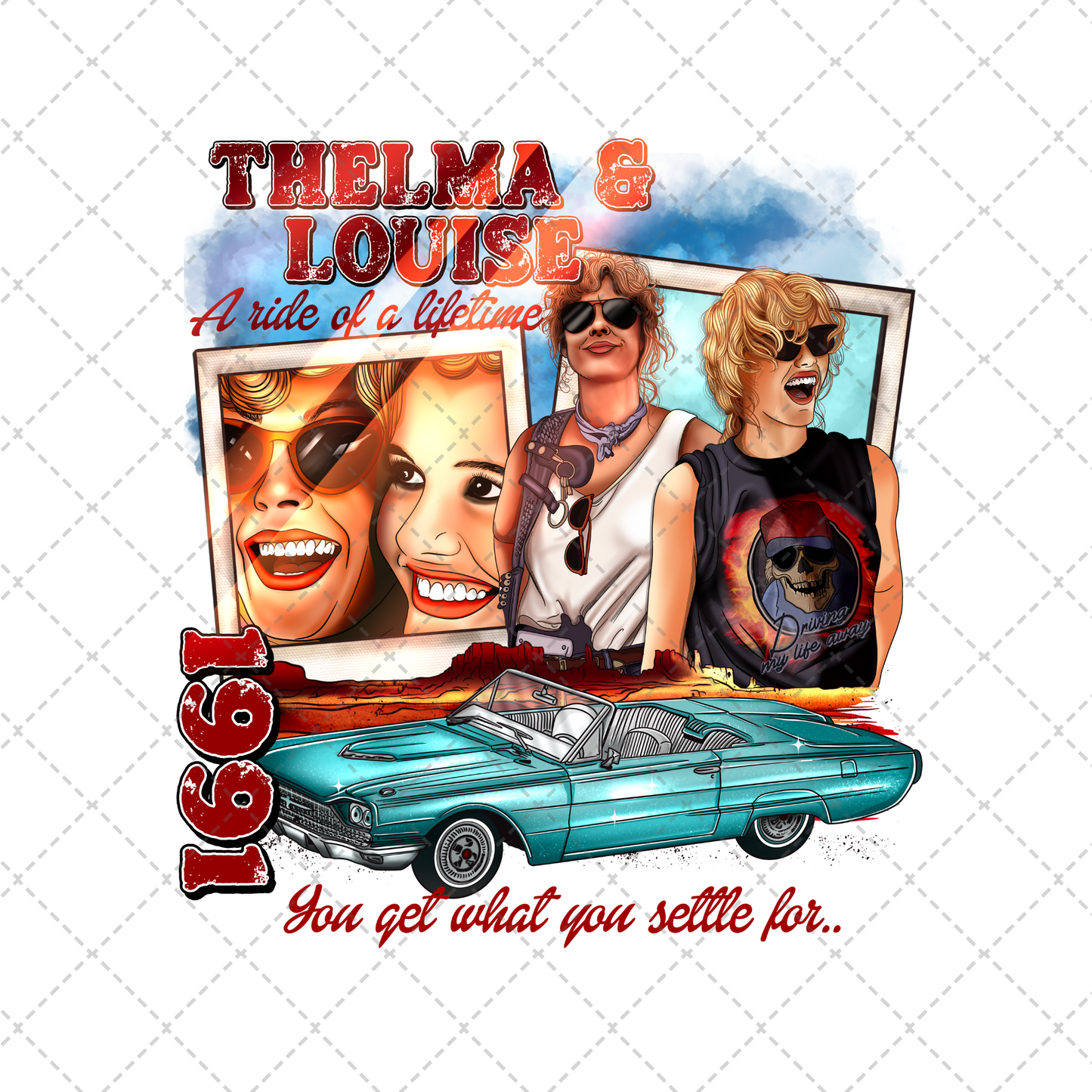 Thelma & Louise ** TWO PART** SOLD  SEPARATELY** Transfer