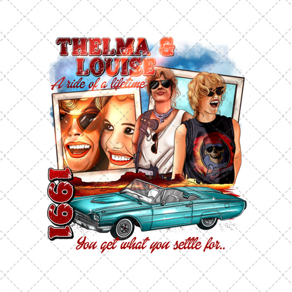 Thelma & Louise ** TWO PART** SOLD  SEPARATELY** Transfer