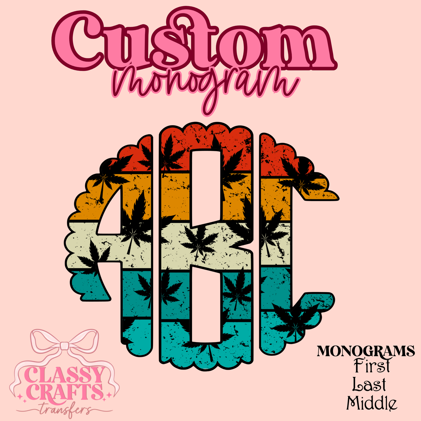Retro Weed - Custom Monogram Transfer