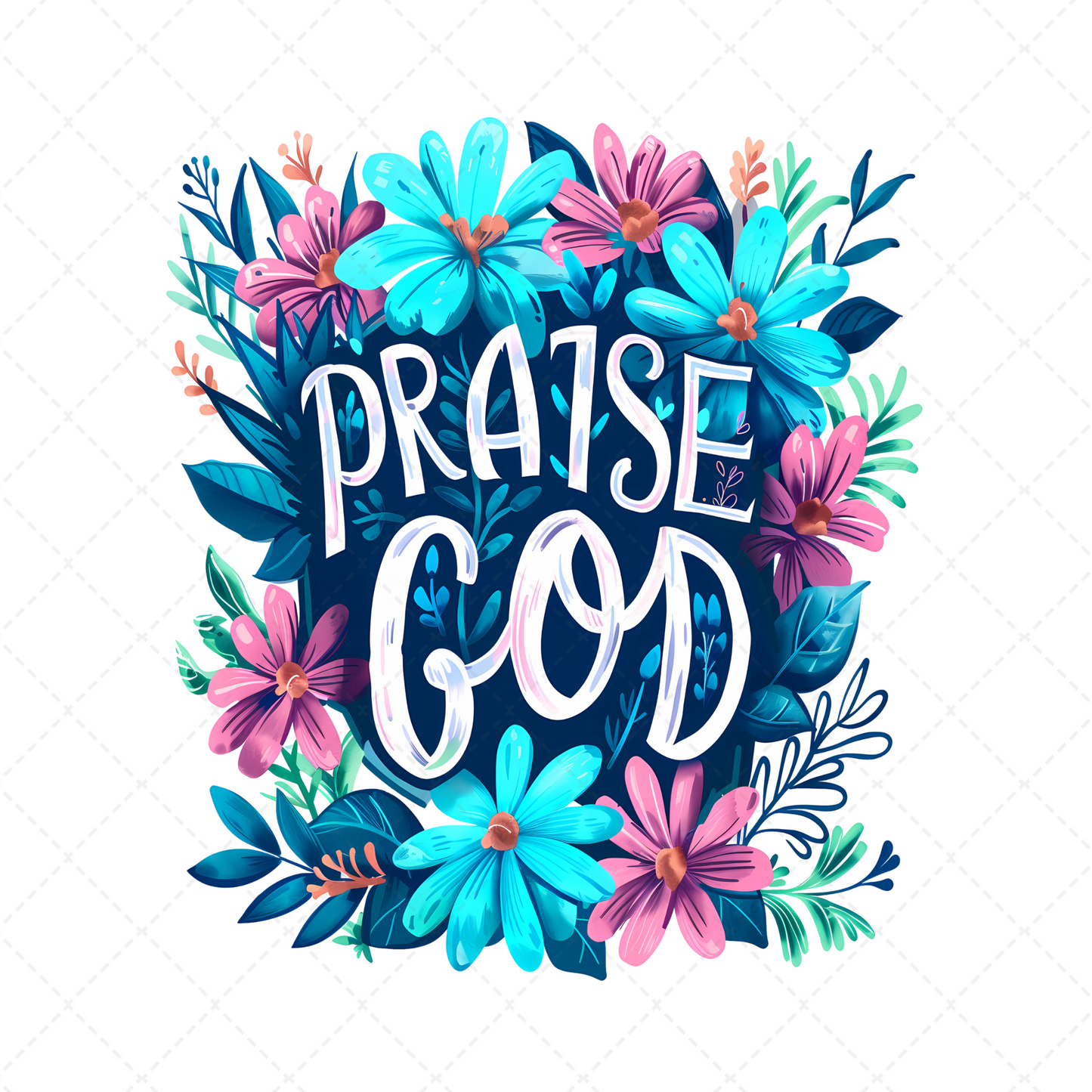 Praise God Floral Transfer ** TWO PART* SOLD SEPARATELY**