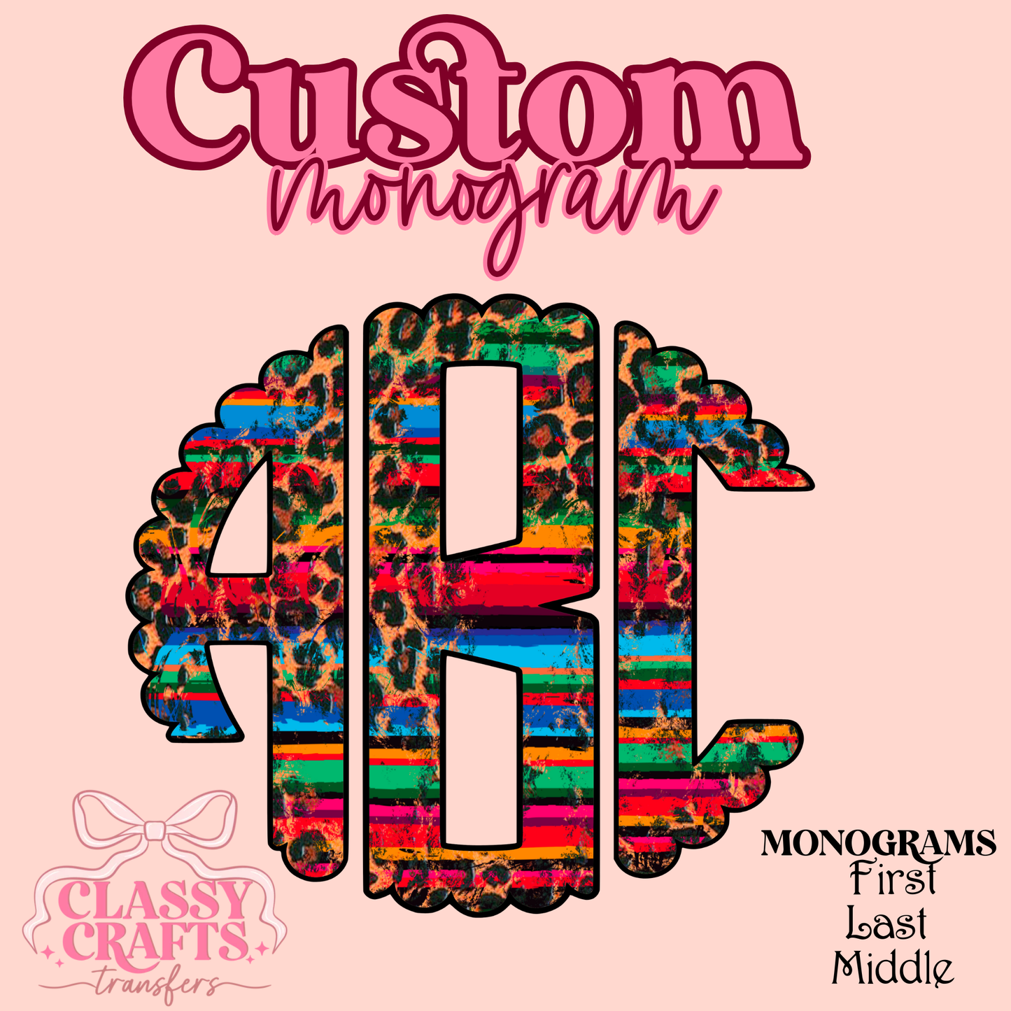 Serape Leopard  - Custom Monogram Transfer
