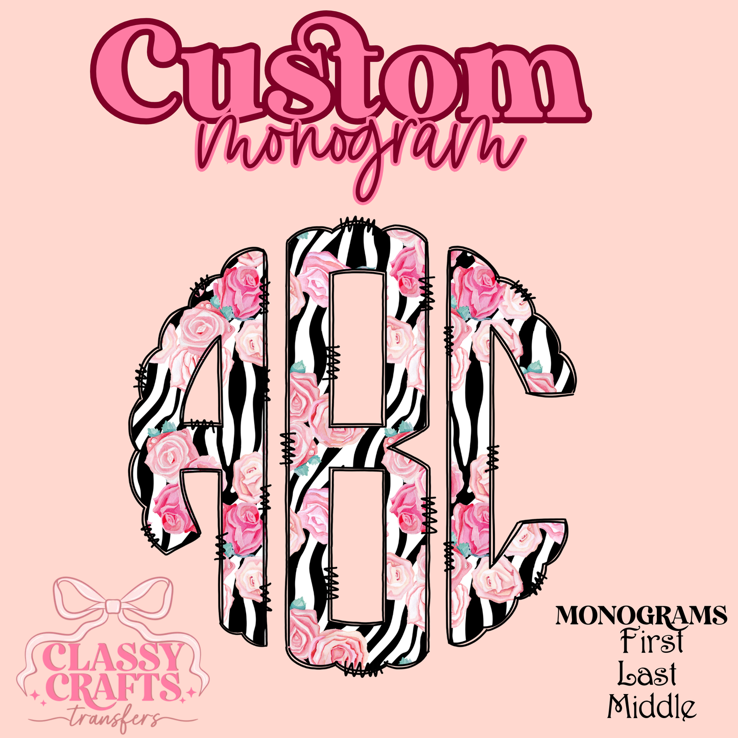 Roses Zebra- Custom Monogram Transfer
