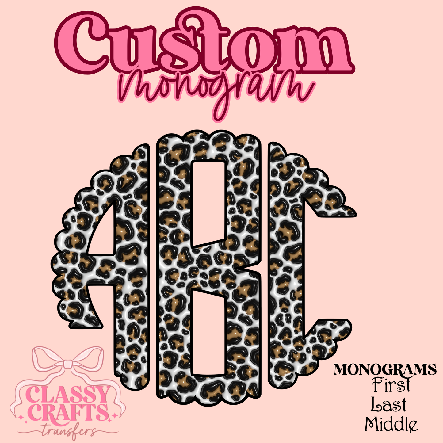 3D Inflated Leopard- Custom Monogram Transfer