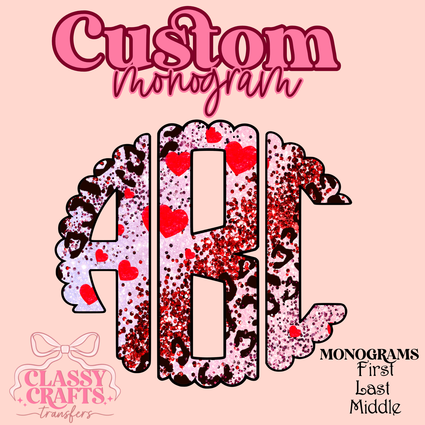 Glitter Valentine Leopard- Custom Monogram Transfer