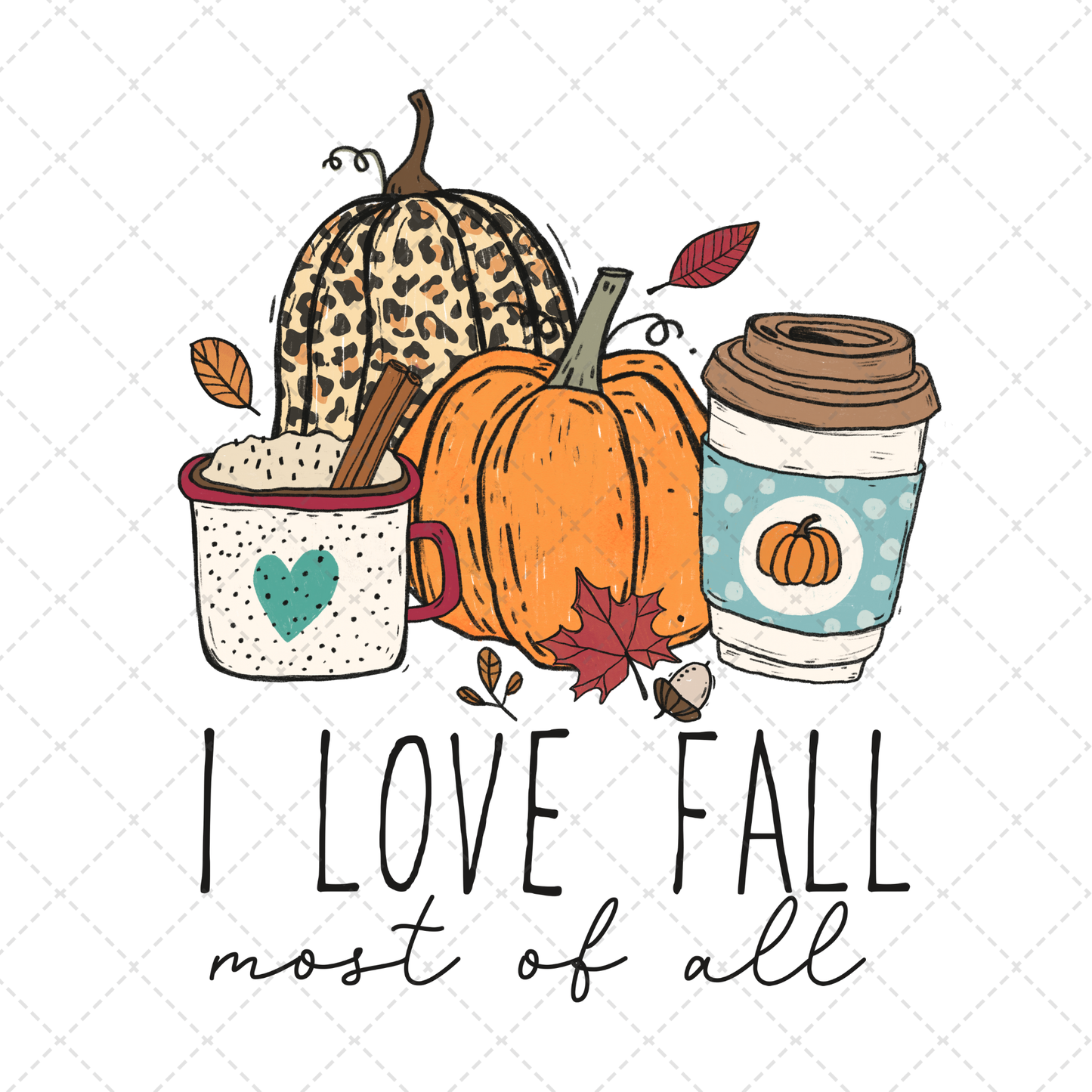 I Love Fall Most Of All Transfer