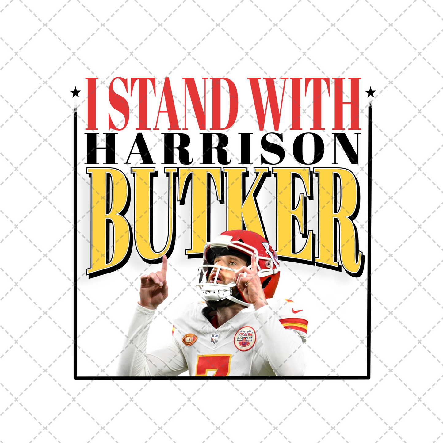 I Stand With Butker Transfer