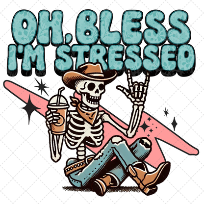 Oh Bless I'm Stressed Transfer